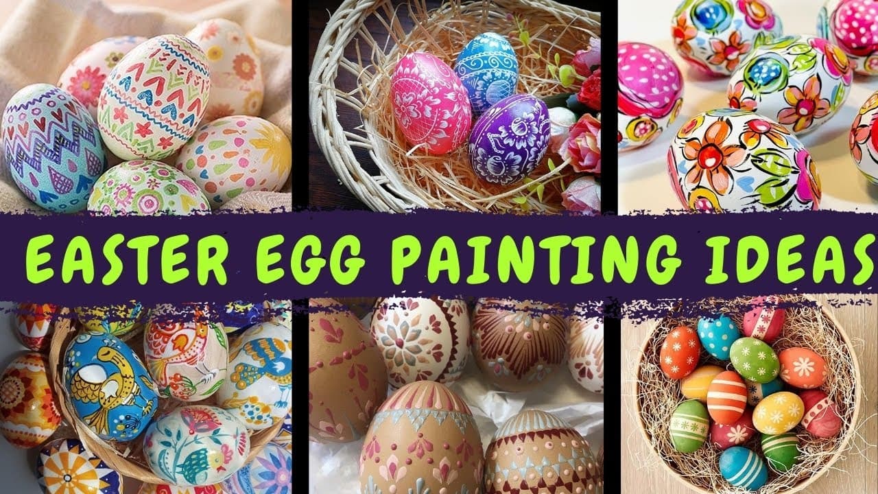 Easter Egg Painting Ideas for Easy DIY Decorating This Season