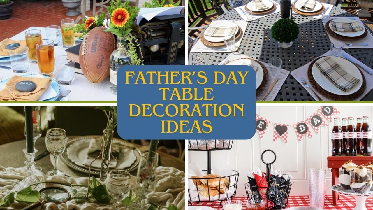 New Father's Day Table Decoration Ideas for a Stylish Spread