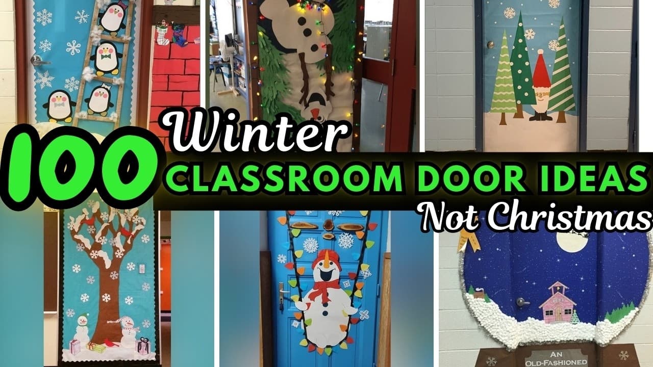100 Really Creative Winter Classroom Door Ideas to DIY This January