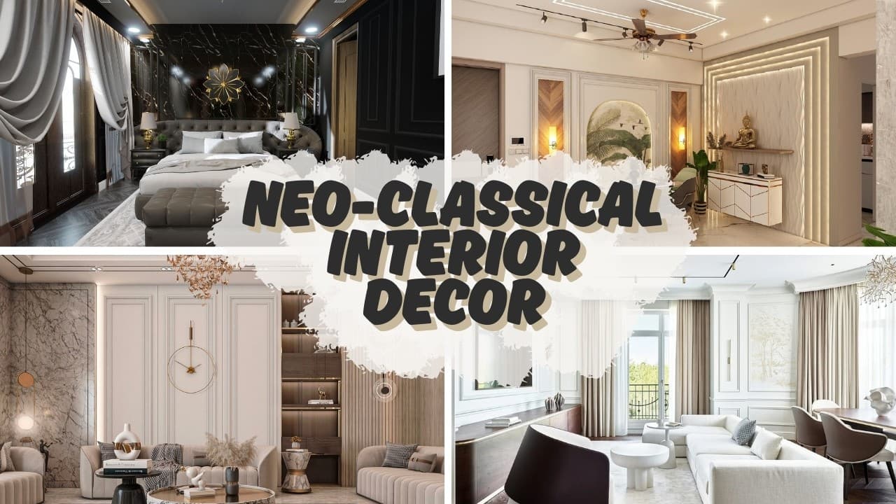 Neo Classical Decorations Ideas to Transform Your Home in 2026