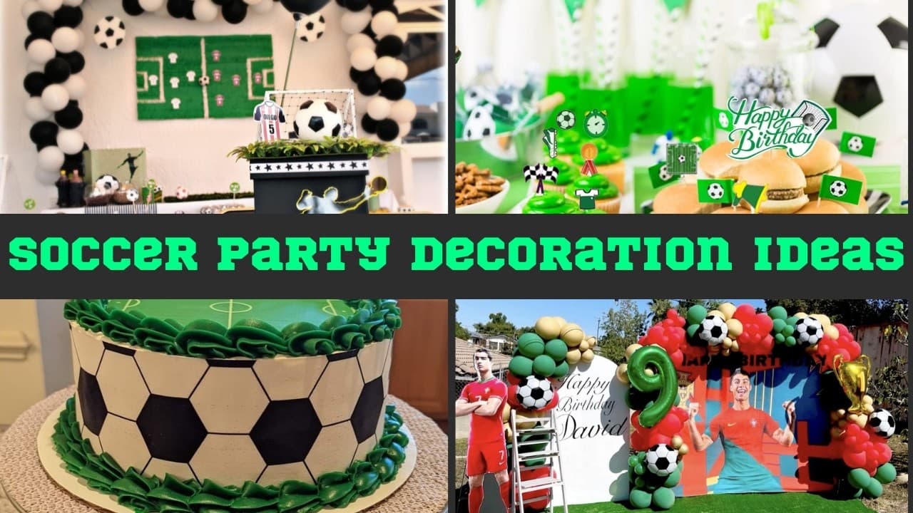 Goal Worthy DIY Soccer Party Decoration Ideas for 2026