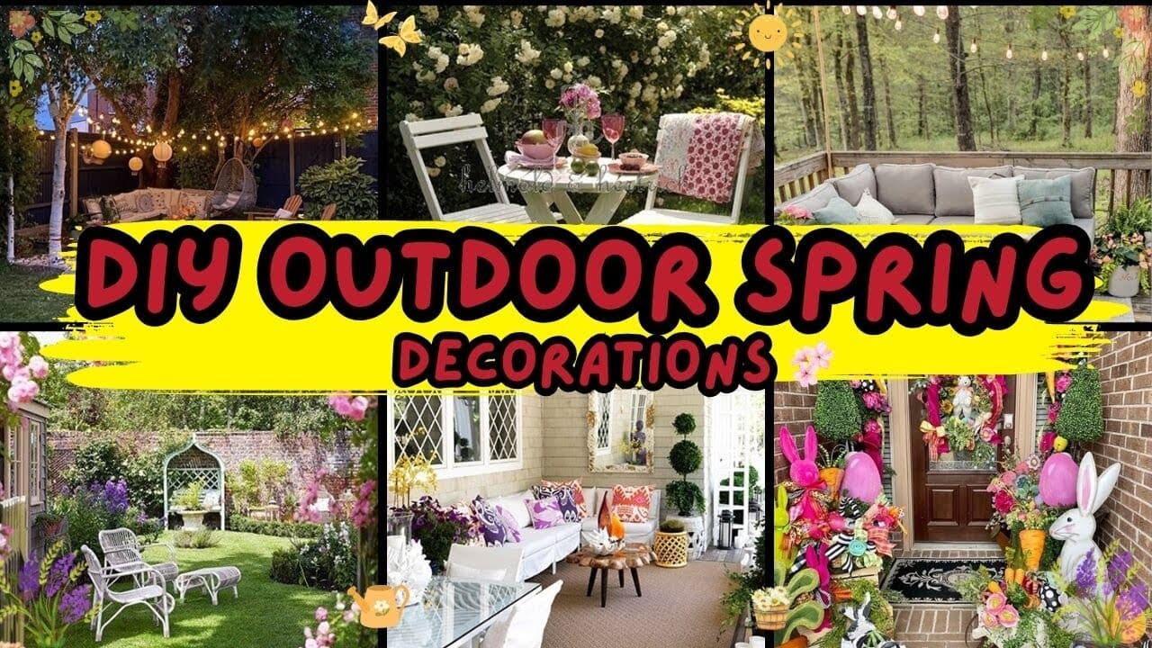 Spring Outdoor Decoration Ideas to Transform Your Yard and Porch