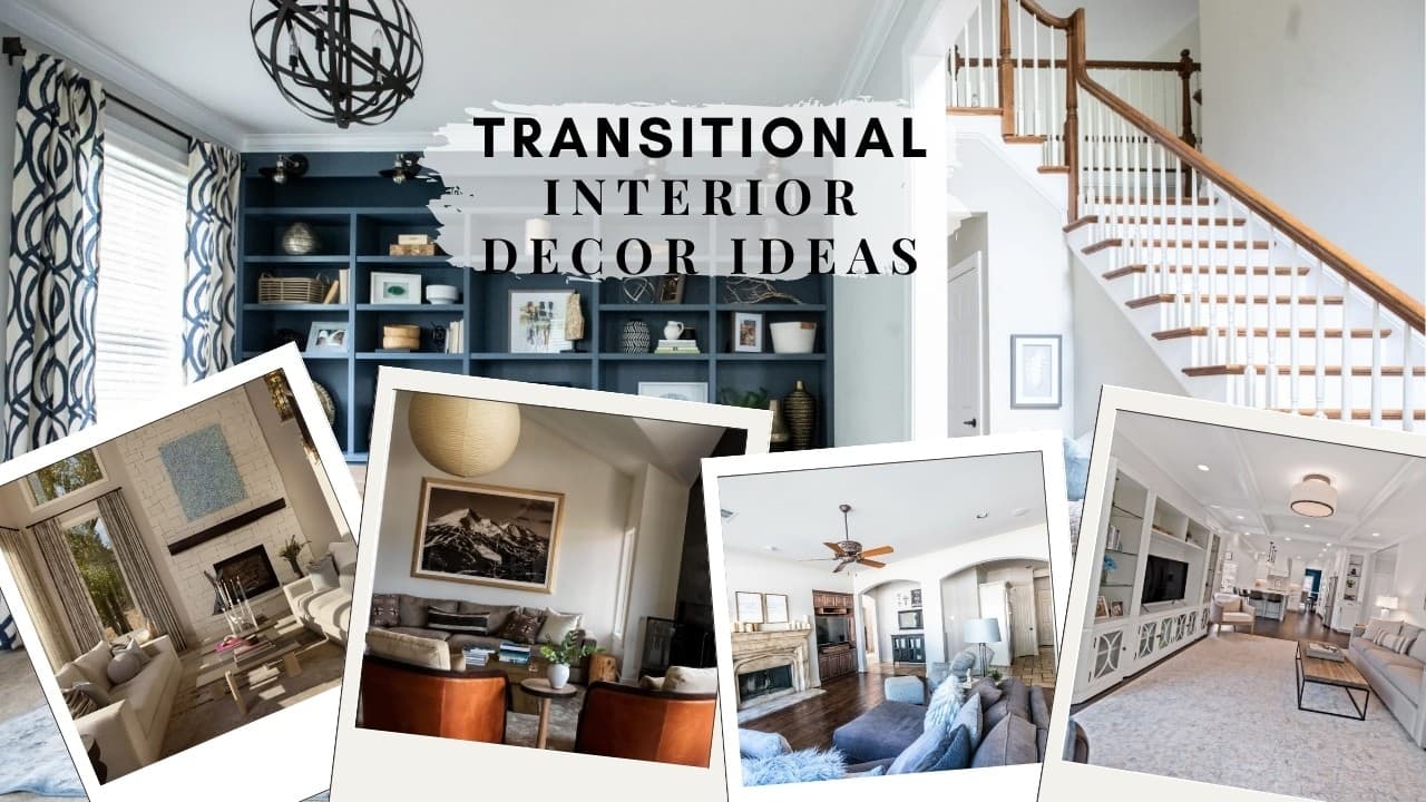 Transitional Interior Decor Ideas That Balance Classic and Contemporary Style