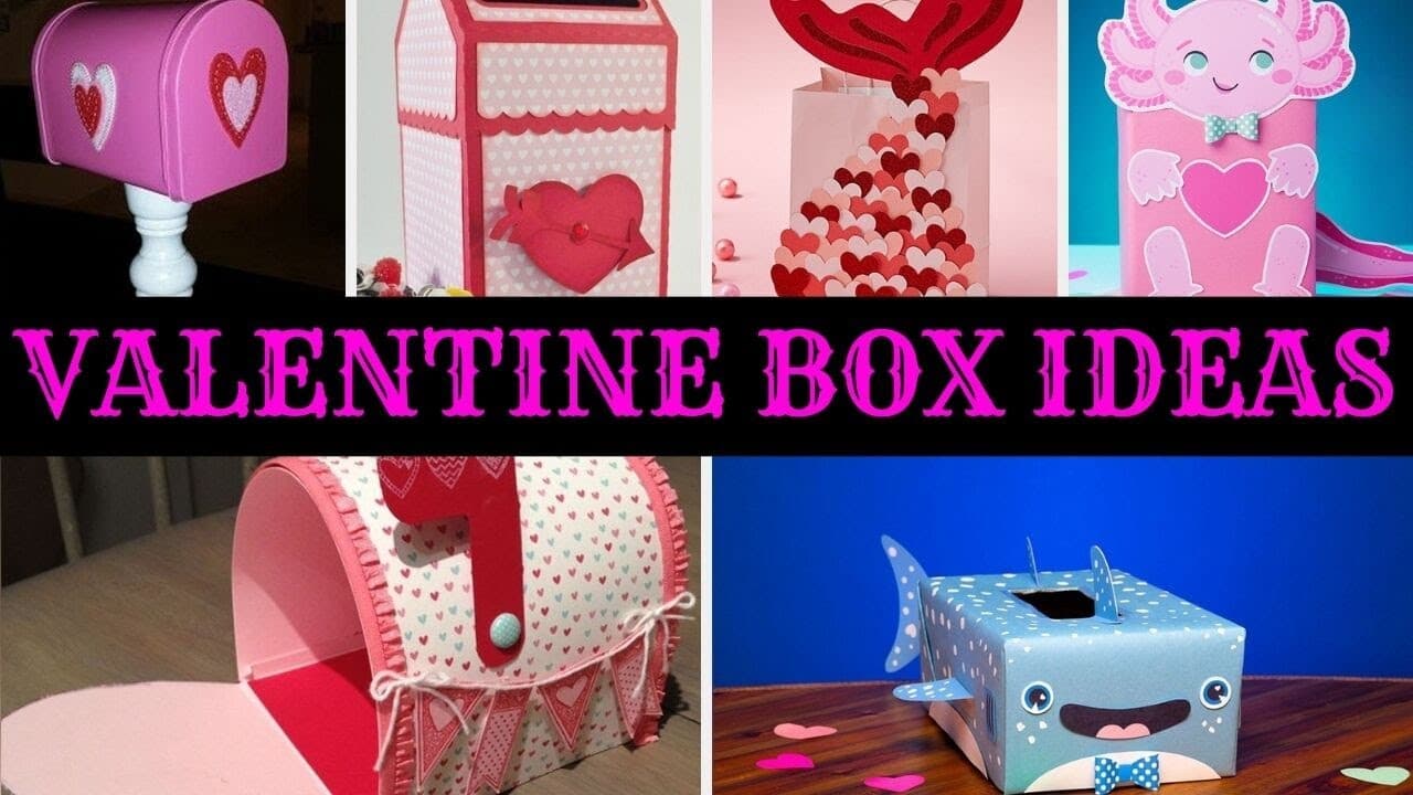 110 Awesome Valentine Box Ideas for Every Age and Occasion
